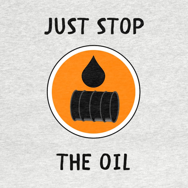 Just stop the oil by IOANNISSKEVAS